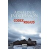 Codex Regius by Mr Arnaldur Indridason