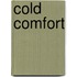 Cold Comfort