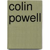 Colin Powell door John F. Wukovits
