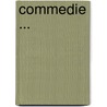 Commedie ... door Carlo Goldoni