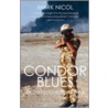Condor Blues door Mark Nicol