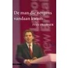 De man die nergens vandaan kwam