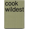 Cook Wildest door Nico Imhof