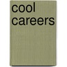 Cool Careers by William David Thomas