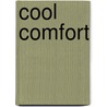 Cool Comfort door Marsha E. Ackermann