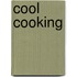 Cool Cooking