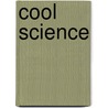 Cool Science door Hopwood