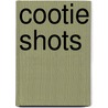Cootie Shots by Norma Bowles