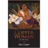 Copper Woman door Afua Cooper