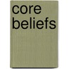 Core Beliefs door Maya