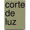 Corte de Luz door Ral Fortn