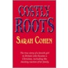 Costly Roots door Sarah Cohen