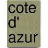 Cote d' Azur by Ralf Nestmeyer