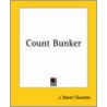 Count Bunker door Joseph Storer Clouston