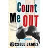 Count Me Out door Russell James
