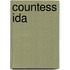 Countess Ida