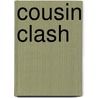 Cousin Clash door Jan Lister Caldwell