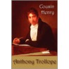 Cousin Henry by Trollope Anthony Trollope