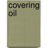 Covering Oil door Revenue Watch