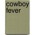 Cowboy Fever