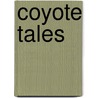 Coyote Tales by William Morgan