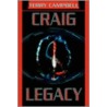 Craig Legacy door Terry Campbell