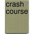 Crash Course