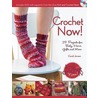Crochet Now! door Candi Jensen