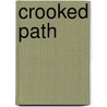 Crooked Path door David Alexander