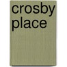 Crosby Place door W.D. 1857-1938 Carï¿½E