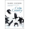 Crow Country door Mark Cocker