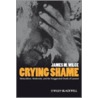 Crying Shame by James M. Wilce
