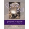 Crystal Ball door Sibyl Ferguson