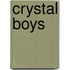 Crystal Boys
