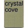 Crystal Cove door Denise Andrews
