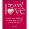 Crystal Love door Judy Hall