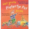 Het grote Pietertje Pet boek door Ron Schroder