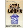 Cual Camino? by Luisa Jeter Walker