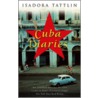Cuba Diaries door Isadora Tattlin