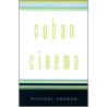 Cuban Cinema by Michael Chanan
