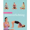 Handboek voor stressverlichting by Sara Rose