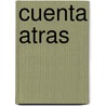 Cuenta Atras by Gregg Andrew Hurwitz