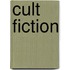 Cult Fiction