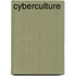 Cyberculture