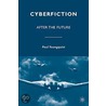 Cyberfiction door Paul Youngquist