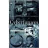 Cyberfutures door Onbekend