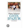 Côte d'Azur door Hans Scherer