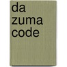 Da Zuma Code door Zapiro