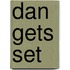Dan Gets Set