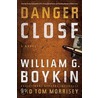 Danger Close door William G. Boykin